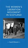 Hnutie za oslobodenie žien v Škótsku - Women's Liberation Movement in Scotland