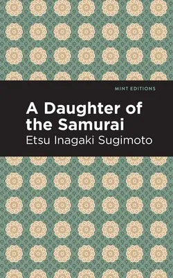 Samurajská dcéra - A Daughter of the Samurai