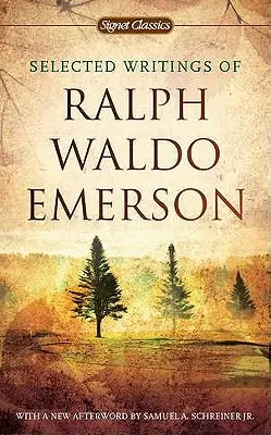 Vybrané spisy Ralpha Walda Emersona - Selected Writings of Ralph Waldo Emerson