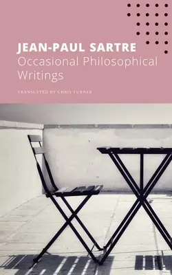 Príležitostné filozofické spisy - Occasional Philosophical Writings