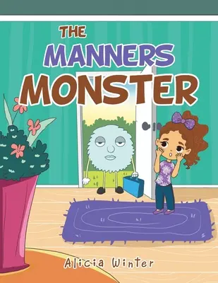 Príšerky mravov (The Manners Monster) - The Manners Monster