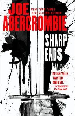 Ostré konce: Príbehy zo sveta prvého zákona - Sharp Ends: Stories from the World of the First Law