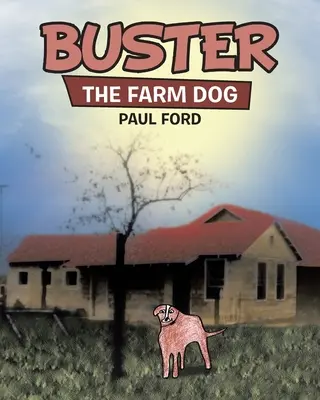 Buster: Buster a ďalšie príbehy: Pes z farmy - Buster: The Farm Dog