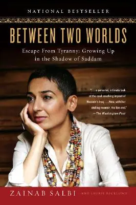 Medzi dvoma svetmi: Útek z tyranie: Dospievanie v tieni Saddáma - Between Two Worlds: Escape from Tyranny: Growing Up in the Shadow of Saddam