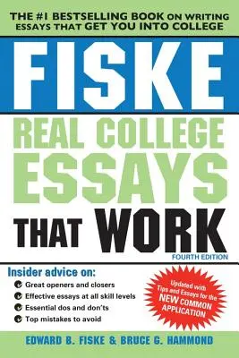 Fiske Skutočné vysokoškolské eseje, ktoré fungujú - Fiske Real College Essays That Work
