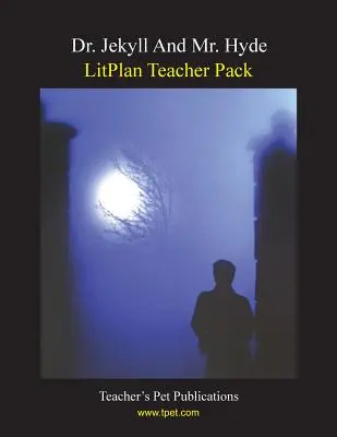 Balíček pre učiteľa Litplan: Jekyll a pán Hyde - Litplan Teacher Pack: Dr. Jekyll and Mr. Hyde
