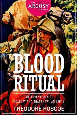 Krvavý rituál: Dobrodružstvá Scarlet a Bradshawa, 1. diel - Blood Ritual: The Adventures of Scarlet and Bradshaw, Volume 1