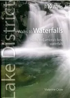 Prechádzky k vodopádom - Prechádzky k najlepším vodopádom v Cumbrii - Walks to Waterfalls - Walks to Cumbria's Best Waterfalls