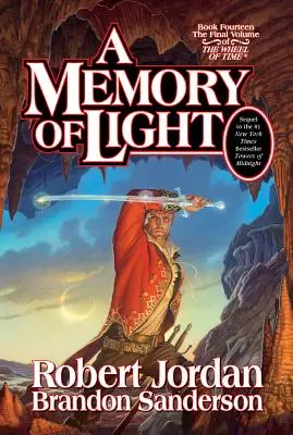 Spomienka na svetlo: Štrnásta kniha Kola času - A Memory of Light: Book Fourteen of the Wheel of Time