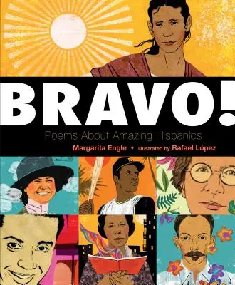 Bravo! Básne o úžasných Hispáncoch - Bravo!: Poems about Amazing Hispanics