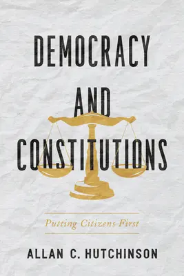 Demokracia a ústavy: Občania na prvom mieste - Democracy and Constitutions: Putting Citizens First