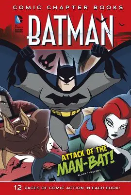 Útok netopiera! - Attack of the Man-Bat!