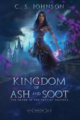 Kráľovstvo popola a sadzí - Kingdom of Ash and Soot