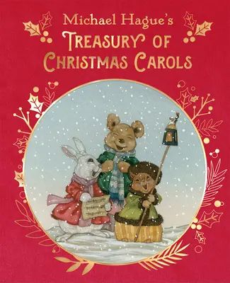 Michael Hague's Treasury of Christmas Carols (Klenotnica vianočných kolied): Deluxe Edition - Michael Hague's Treasury of Christmas Carols: Deluxe Edition