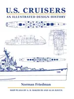 Krížniky USA: Ilustrovaná história dizajnu - U.S. Cruisers: An Illustrated Design History