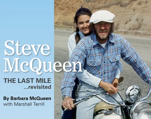 Steve McQueen, 1: Posledná míľa....Revisited - Steve McQueen, 1: The Last Mile....Revisited