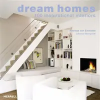 Domy snov: 100 inšpiratívnych interiérov - Dream Homes: 100 Inspirational Interiors