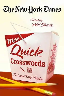 The New York Times Ďalšie rýchle krížovky: Rýchle a jednoduché hádanky: ďalšie rýchle a jednoduché hádanky - The New York Times More Quick Crosswords: Fast and Easy Puzzles