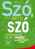 SZO AMI SZO MAĎARSKÉ IDIÓMY PODĽA TÉMY - SZO AMI SZO HUNGARIAN IDIOMS BY TOPIC