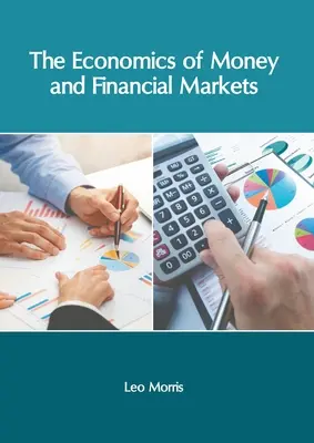 Ekonomika peňazí a finančných trhov - The Economics of Money and Financial Markets