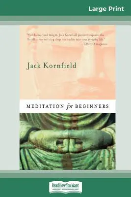 Meditácia pre začiatočníkov (16pt Large Print Edition) - Meditation For Beginners (16pt Large Print Edition)
