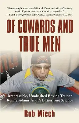 O zbabelcoch a pravých mužoch - Of Cowards and True Men
