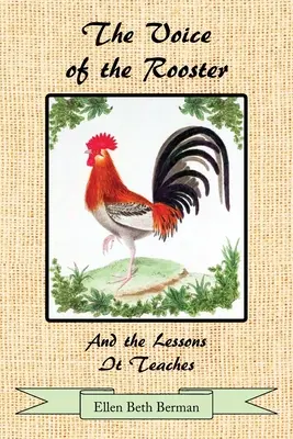 Hlas kohúta a lekcie, ktoré prináša - The Voice of the Rooster And the Lessons It Teaches