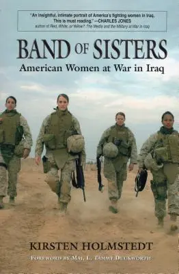 Skupina sestier: Americké ženy vo vojne v Iraku - Band of Sisters: American Women at War in Iraq
