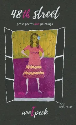 48. ulica: básne v próze a obrazy - 48th street: prose poems and paintings