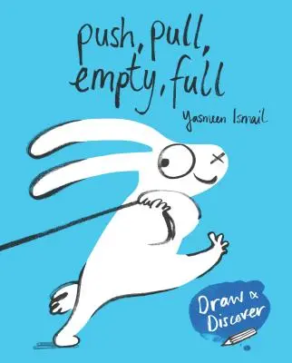 Tlačenie, ťahanie, prázdne, plné: ťahanie a objavovanie - Push, Pull, Empty, Full: Draw & Discover