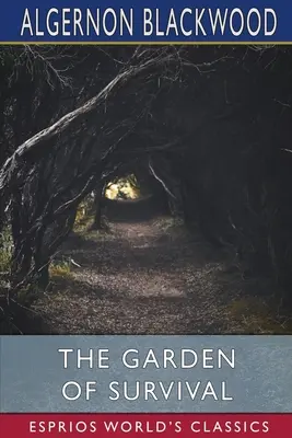 Záhrada prežitia (Esprios Classics) - The Garden of Survival (Esprios Classics)