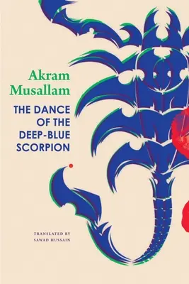 Tanec hlboko modrého škorpióna - The Dance of the Deep-Blue Scorpion