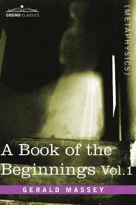 Kniha počiatkov, zv. 1 - A Book of the Beginnings, Vol.1