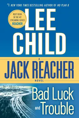 Smola a problémy: A Jack Reacher Novel - Bad Luck and Trouble: A Jack Reacher Novel