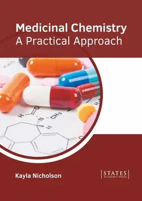 Medicínska chémia: Praktický prístup - Medicinal Chemistry: A Practical Approach