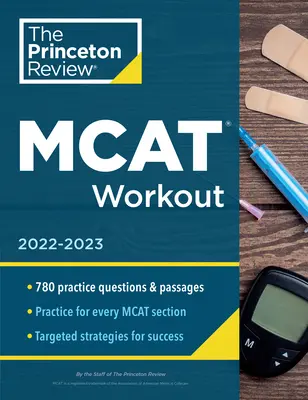 MCAT Workout, 2022-2023: 780 cvičných otázok a úloh pre úspešné získanie bodov na MCAT - MCAT Workout, 2022-2023: 780 Practice Questions & Passages for MCAT Scoring Success