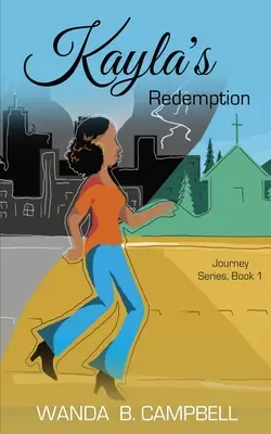 Kaylino vykúpenie - Kayla's Redemption
