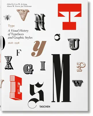 Písmo. vizuálna história písma a grafických štýlov - Type. a Visual History of Typefaces & Graphic Styles