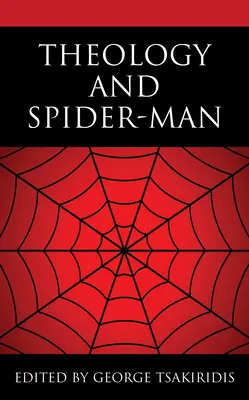 Teológia a Spider-Man - Theology and Spider-Man