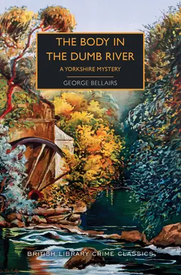 Telo v nemej rieke: Záhada z Yorkshiru - The Body in the Dumb River: A Yorkshire Mystery