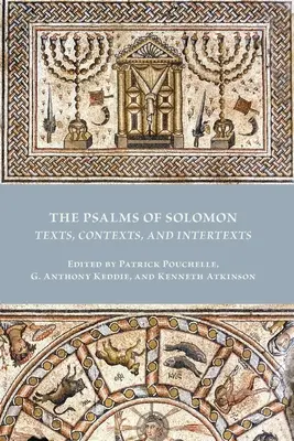 Šalamúnove žalmy: Texty, kontexty a intertexty - The Psalms of Solomon: Texts, Contexts, and Intertexts