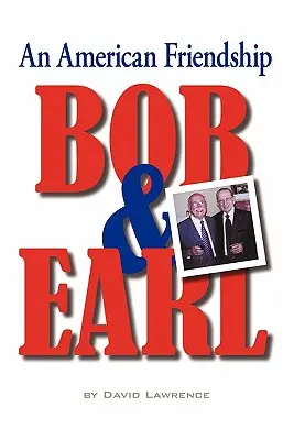 Bob a Earl: Americké priateľstvo - Bob & Earl: An American Friendship