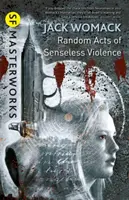 Náhodné činy nezmyselného násilia - Random Acts of Senseless Violence