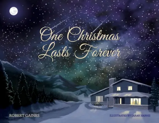 Jedny Vianoce trvajú večne - One Christmas Lasts Forever