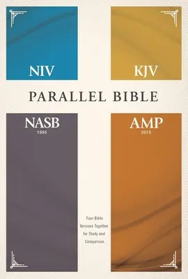 Niv, Kjv, Nasb, Amplified, Parallel Bible, Hardcover: Štyri verzie Biblie spolu na štúdium a porovnávanie - Niv, Kjv, Nasb, Amplified, Parallel Bible, Hardcover: Four Bible Versions Together for Study and Comparison