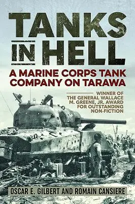 Tanky v pekle: Tanková rota námornej pechoty na ostrove Tarawa - Tanks in Hell: A Marine Corps Tank Company on Tarawa