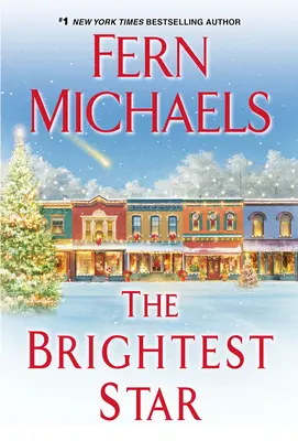 Najjasnejšia hviezda: Hrejivý vianočný román - The Brightest Star: A Heartwarming Christmas Novel