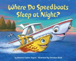 Kde spia v noci motorové člny? - Where Do Speedboats Sleep at Night?