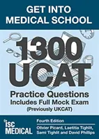 Dostaňte sa na lekársku fakultu - 1300 cvičných otázok UCAT. Vrátane úplnej skúšobnej skúšky - (predtým UKCAT) - Get into Medical School - 1300 UCAT Practice Questions. Includes Full Mock Exam - (Previously UKCAT)