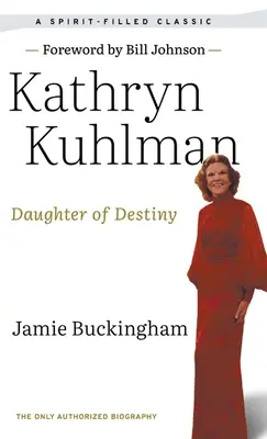 Dcéra osudu: Jediná autorizovaná biografia - Daughter of Destiny: The Only Authorized Biography